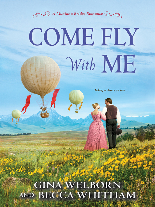 Title details for Come Fly with Me by Gina Welborn - Available